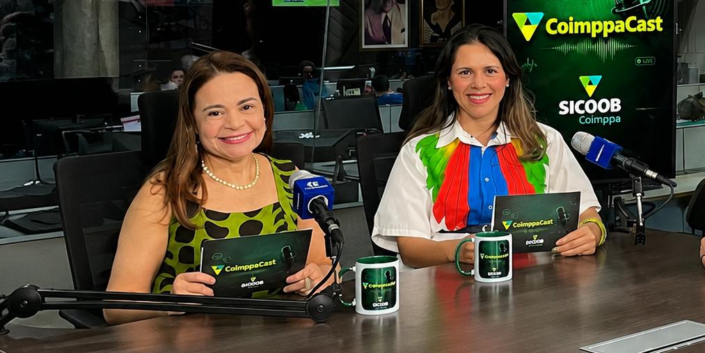 CoimppaCast está de volta com a apresentação de Geysa Rufino, vice-presidente do Conselho de Administração (Consad) do Sicoob Coimppa, e Gabrielle Maués, conselheira administrativa e coordenadora do Comitê Mulher Sicoob Coimppa